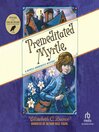 Cover image for Premeditated Myrtle
